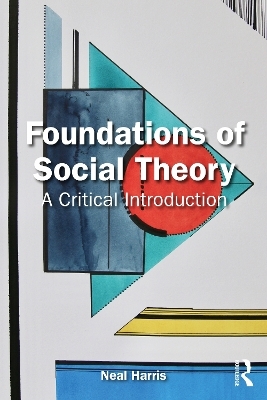 Foundations of Social Theory