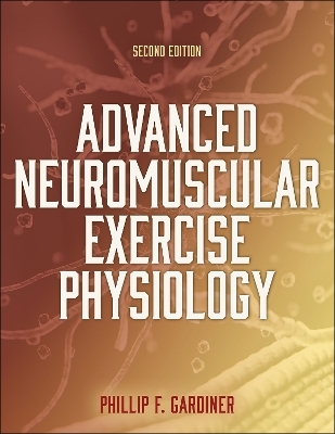 Advanced Neuromuscular Exercise Physiology