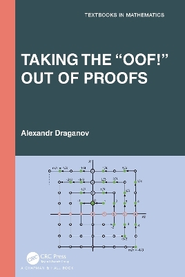 Taking the “Oof!” Out of Proofs - Alexandr Draganov