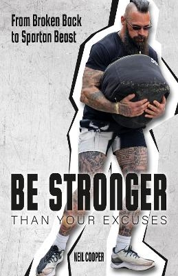 Be Stronger Than Your Excuses