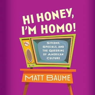 Hi Honey, I'm Homo!