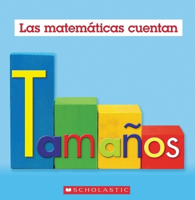 Tama&ntilde;os (Las Matem&aacute;ticas Cuentan) - Henry Pluckrose