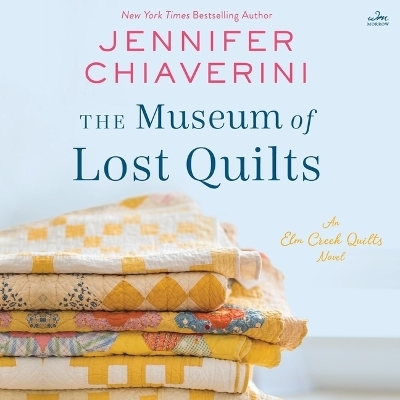 The Museum of Lost Quilts - Jennifer Chiaverini