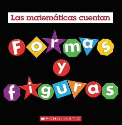 Formas Y Figuras (Las Matem&aacute;ticas Cuentan) - Henry Pluckrose