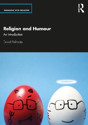 Religion and Humour - David Feltmate