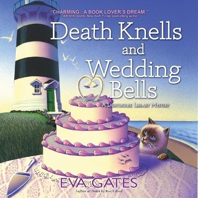 Death Knells and Wedding Bells - Eva Gates