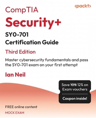 CompTIA® Security+® SY0-701 Certification Guide