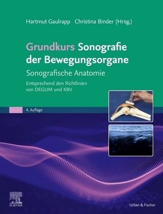 Grundkurs Sonografie der Bewegungsorgane - Hartmut Gaulrapp; Christina Binder-Jovanovic
