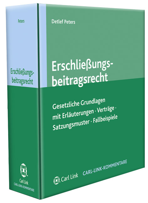Erschlie&szlig;ungs- und Stra&szlig;enausbaubeitragsrecht