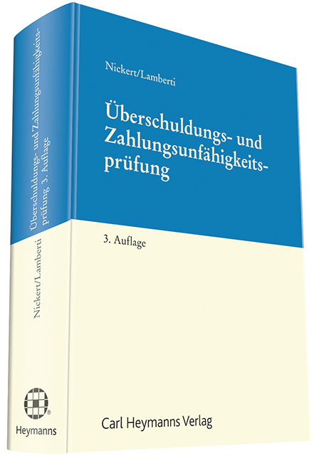 &Uuml;berschuldungs- und Zahlungsunf&auml;higkeitspr&uuml;fung im Insolvenzrecht