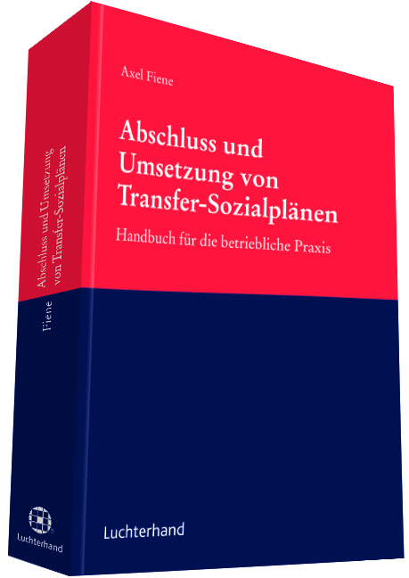 Abschluss und Umsetzung von Transfer-Sozialpl&auml;nen