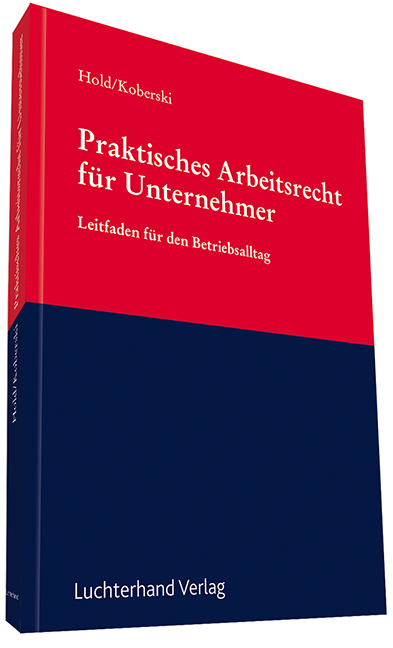 Praktisches Arbeitsrecht f&uuml;r Unternehmer