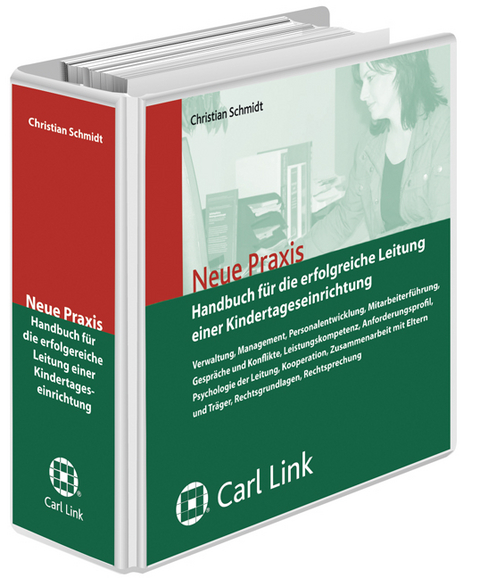 Neue Praxis - Handbuch f&uuml;r die erfolgreiche Leitung einer Kindertageseinrichtung