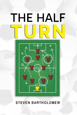 The Half Turn - Steven Bartholomew