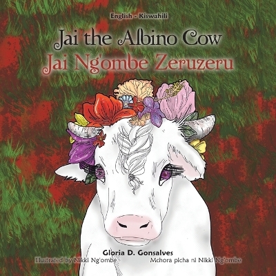 Jai the Albino Cow - Gloria D Gonsalves