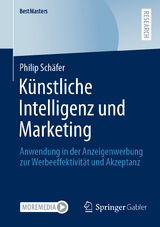 K&uuml;nstliche Intelligenz und Marketing - Philip Sch&auml;fer