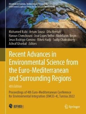 Recent Advances in Environmental Science from the Euro-Mediterranean and Surrounding Regions (4th Edition) - 