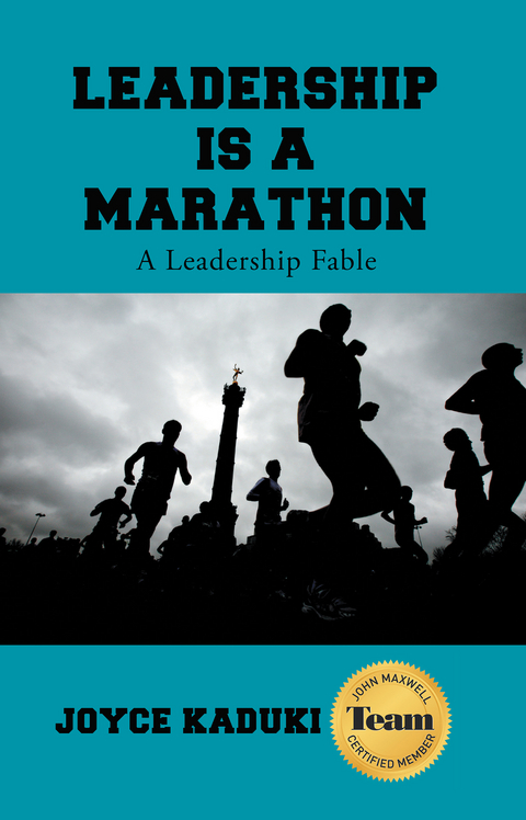 Leadership Is a Marathon - Joyce Kaduki