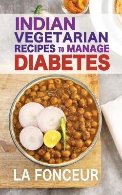 Indian Vegetarian Recipes to Manage Diabetes