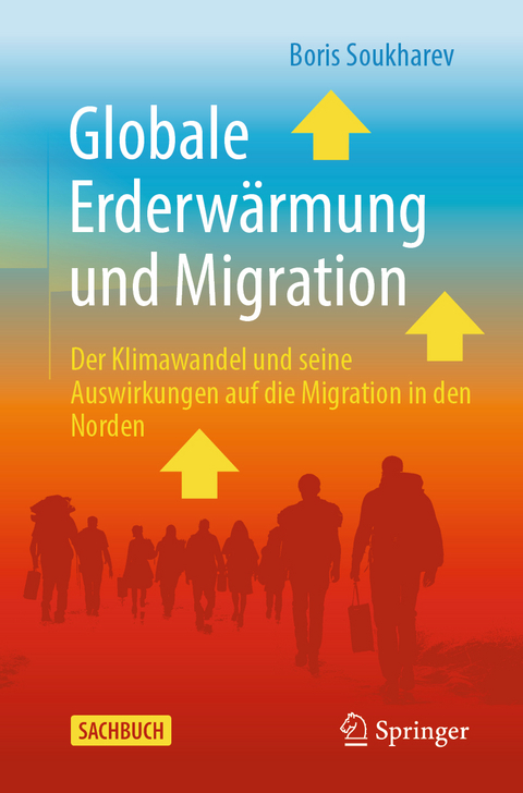 Globale Erderw&auml;rmung und Migration - Boris Soukharev