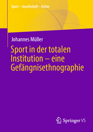 Sport in der totalen Institution – eine Gefängnisethnographie