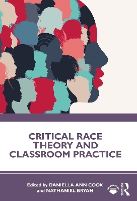 Critical Race Theory and Classroom Practice - 