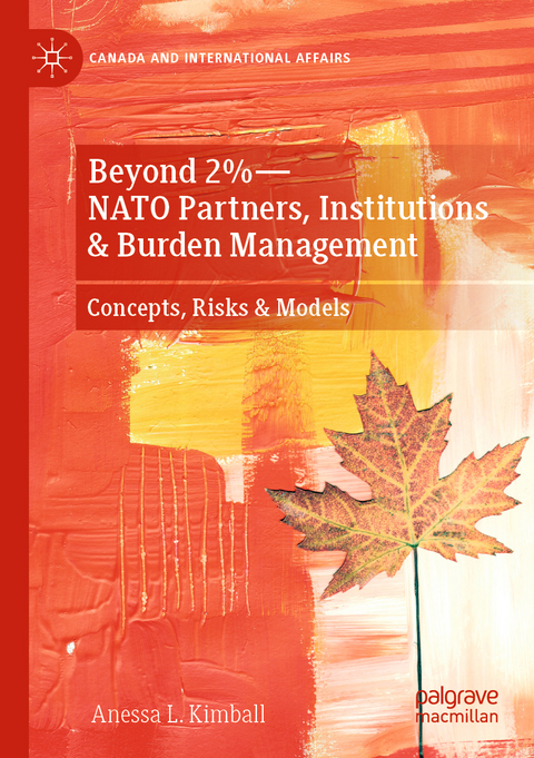 Beyond 2% &ndash; NATO partners, institutions & burden management - Anessa L. Kimball