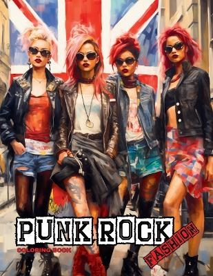 Punk Rock - A Rebellious Fashion Coloring Book