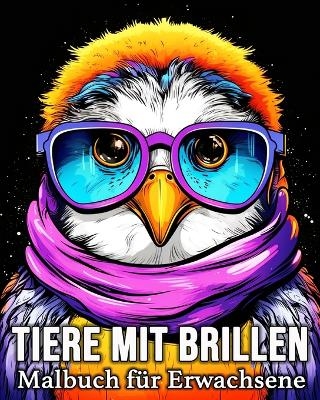 Tiere mit Brillen Malbuch f&uuml;r Erwachsene - Lea Sch&ouml;ning Bb