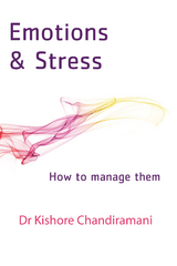 Emotions and Stress - Kishore Chandiramani