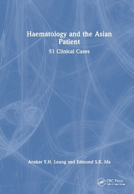 Haematology and the Asian Patient