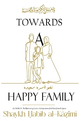 Towards a Happy Family