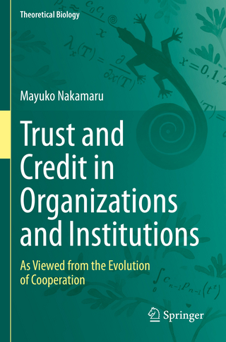 Trust and Credit in Organizations and Institutions