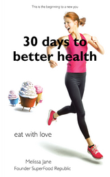 30 Days to Better Heath - Melissa Jane