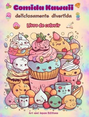 Comida Kawaii deliciosamente divertida Livro de colorir Desenhos kawaii fofos para amantes de comida