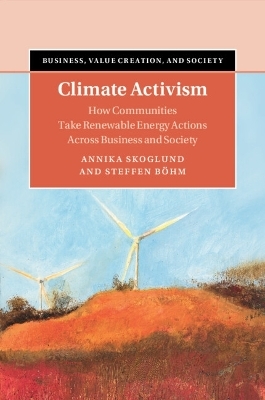 Climate Activism - Annika Skoglund, Steffen B&ouml;hm