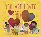 No Matter What . . . You Are Loved - Davies, Becky