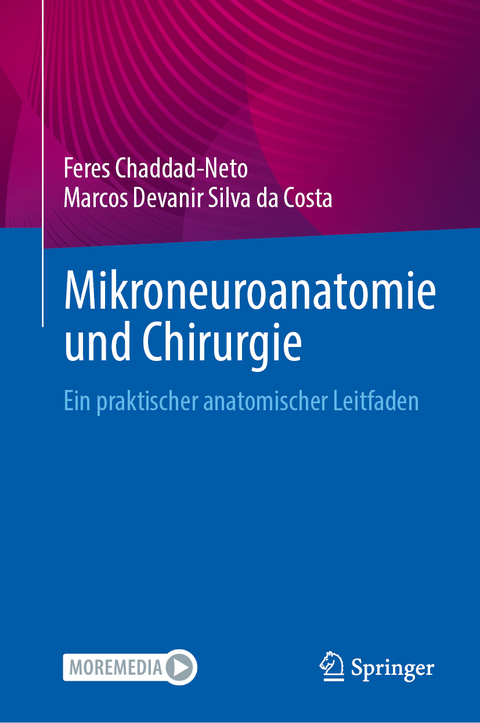 Mikroneuroanatomie und Chirurgie - Feres Chaddad-Neto, Marcos Devanir Silva da Costa