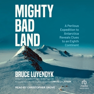 Mighty Bad Land - Bruce Luyendyk