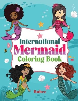 International Mermaid Coloring Book - Andrea George