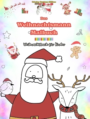 Das Weihnachtsmann-Malbuch - Coloring Christmas Editions