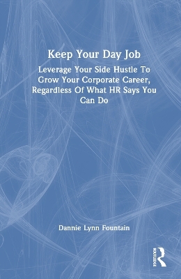 Keep Your Day Job