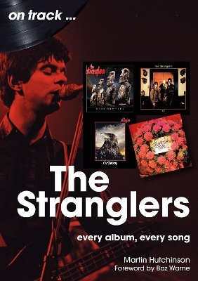 The Stranglers On Track - Martin Hutchinson