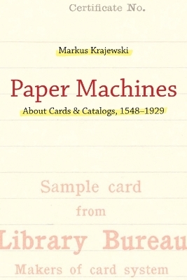 Paper Machines - Markus Krajewski