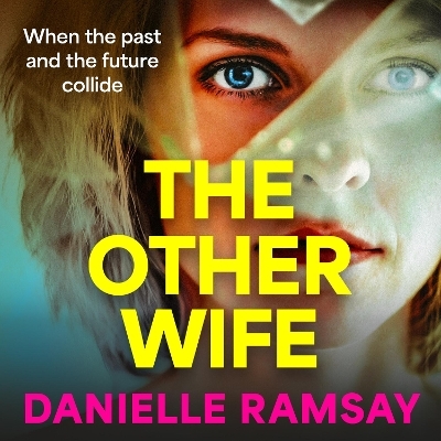 The Other Wife - Danielle Ramsay