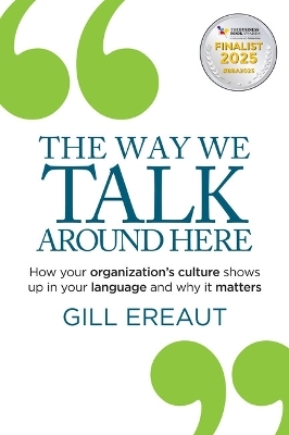 The Way We Talk Around Here - Gill Ereaut