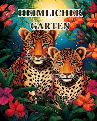 Heimlicher Garten Malbuch