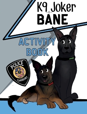 K9 Joker and Bane Activity Book - 