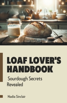 Loaf Lover's Handbook