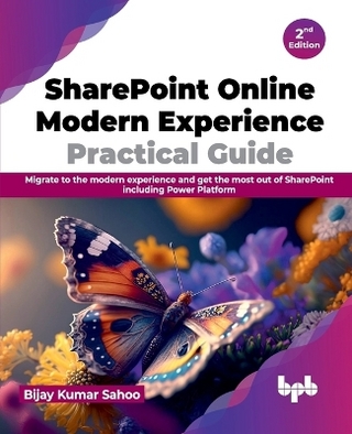 SharePoint Online Modern Experience Practical Guide - 2nd Edition